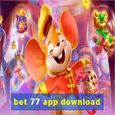 bet 77 app download